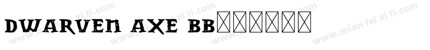 Dwarven Axe BB字体转换